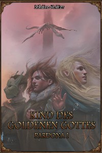 Cover Pardona 1 - Kind des Goldenen Gottes