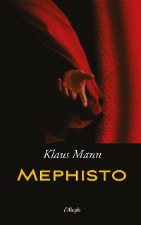 Cover Mephisto: Roman einer Karriere