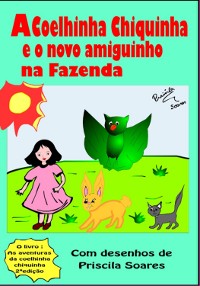 Cover A Coelhinha Chiquinha E O Novo Amiguinho Na Fazenda