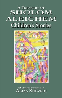 Cover Treasury of Sholom Aleichem Children's Stories