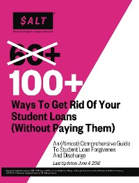 Cover 100+ Ways to Get Rid of Your Student Loans (Without Paying Them)
