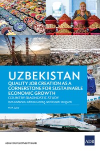 Cover Uzbekistan Quality Job Creation as a Cornerstone for Sustainable Economic Growth
