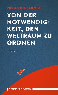 Cover Von der Notwendigkeit, den Weltraum zu ordnen