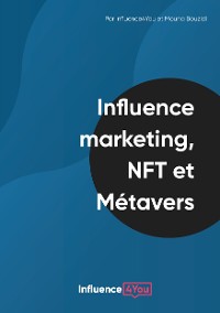 Cover Influence Marketing, NFT et Métavers