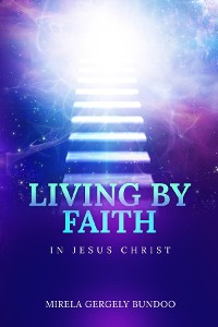 Cover Living by Faith in Jesus Christ