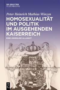 Cover Homosexualität und Politik im ausgehenden Kaiserreich