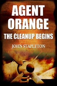 Cover Agent Orange: The Cleanup Begins