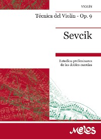 Cover Otakar Sevcik Técnica del Violín - Op. 9