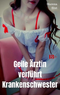 Cover Geile Ärztin verführt Krankenschwester