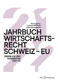 Cover Jahrbuch Wirtschaftsrecht Schweiz – EU 2021/22