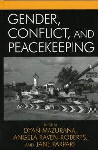 Cover Gender, Conflict, and Peacekeeping