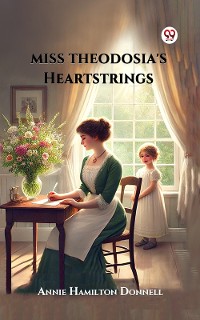 Cover Miss Theodosia's Heartstrings