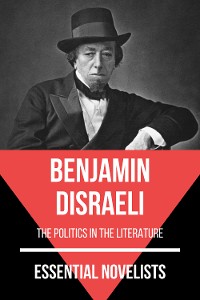 Cover Essential Novelists - Benjamin Disraeli