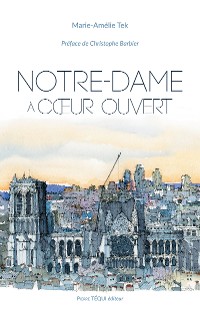 Cover Notre-Dame à cœur ouvert