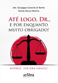 Cover Até Logo, Dr., e Por Enquanto Muito Obrigado! Avvoca', Per Ora Grazie!