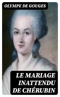 Cover Le Mariage inattendu de Chérubin