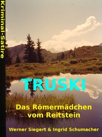Cover Truski - das Römermädchen vom Reitstein