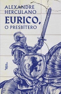 Cover Eurico, o presbítero