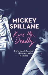 Cover Kiss Me, Deadly