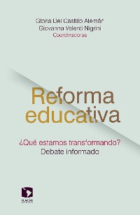 Cover Reforma educativa ¿Qué estamos transformando?