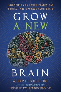 Cover Grow a New Brain