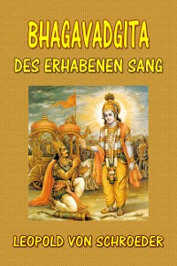 Cover Bhagavadgita: Des Erhabenen Sang