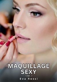 Cover Maquillage Sexy. Tome 27