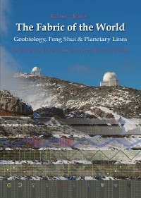 Cover The Fabric of the World - Geobiology, Feng Shui & Planetary Lines