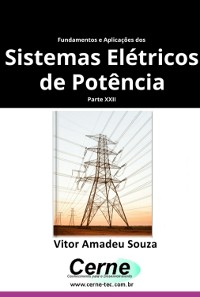 Cover Fundamentos E Aplicações Dos  Sistemas Elétricos De Potência Parte Xxii