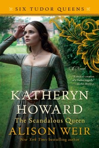 Cover Katheryn Howard, The Scandalous Queen