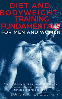 Cover Diet and Bodyweight Training Fundamentals for Men and Women