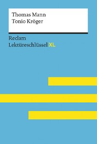 Cover Tonio Kröger von Thomas Mann: Reclam Lektüreschlüssel XL