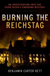 Cover Burning the Reichstag