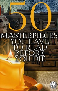 Cover 50 Masterpieces you have to read before you die