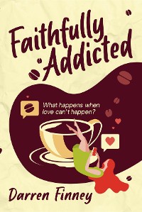 Cover Faithfully Addicted