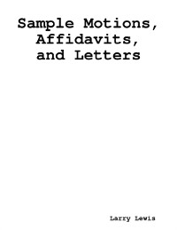 Cover Sample Motions, Affidavits, and Letters