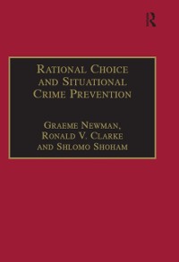 Cover Rational Choice and Situational Crime Prevention