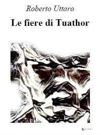 Cover Le fiere di Tuathor