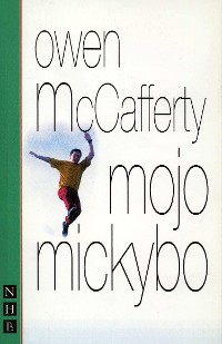Cover Mojo Mickybo (NHB Modern Plays)