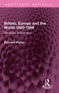 Cover Britain, Europe and the World 1850-1986