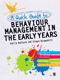 Cover A Quick Guide to Behaviour Management in the Early Years