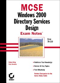 Cover MCSE Windows 2000 Directory Services Design Exam Notes