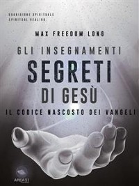 Cover Gli insegnamenti segreti di Gesù