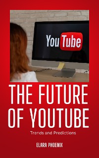 Cover The Future of YouTube