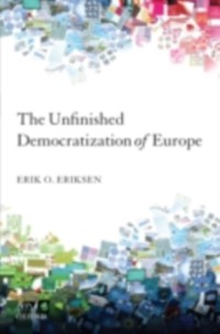 Cover Unfinished Democratization of Europe