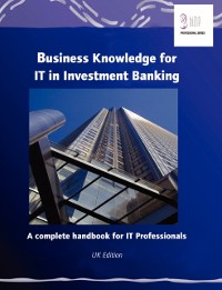 Cover Business Knowledge for IT in Investment Banking