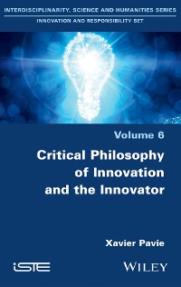 Cover Critical Philosophy of Innovation and the Innovator