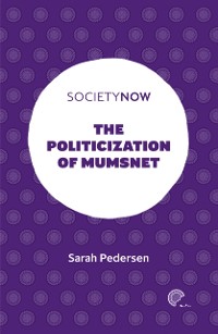 Cover Politicization of Mumsnet