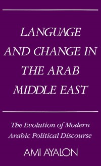 Cover Language and Change in the Arab Middle East