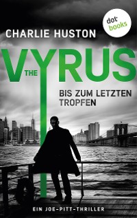 Cover The Vyrus: Bis zum letzten Tropfen